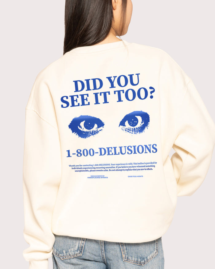 1-800 Delusions Natural Sweatshirt