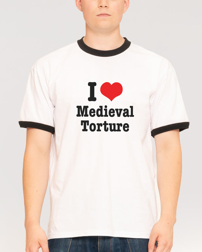 I Love Medieval Torture Black Ringer T-Shirt