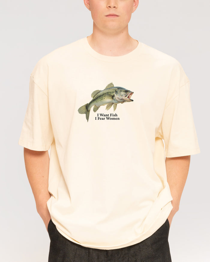 I Want Fish,I Fear Women Natural Oversized Tee