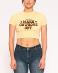 Make Cowboys Cry Yellow Baby Tee