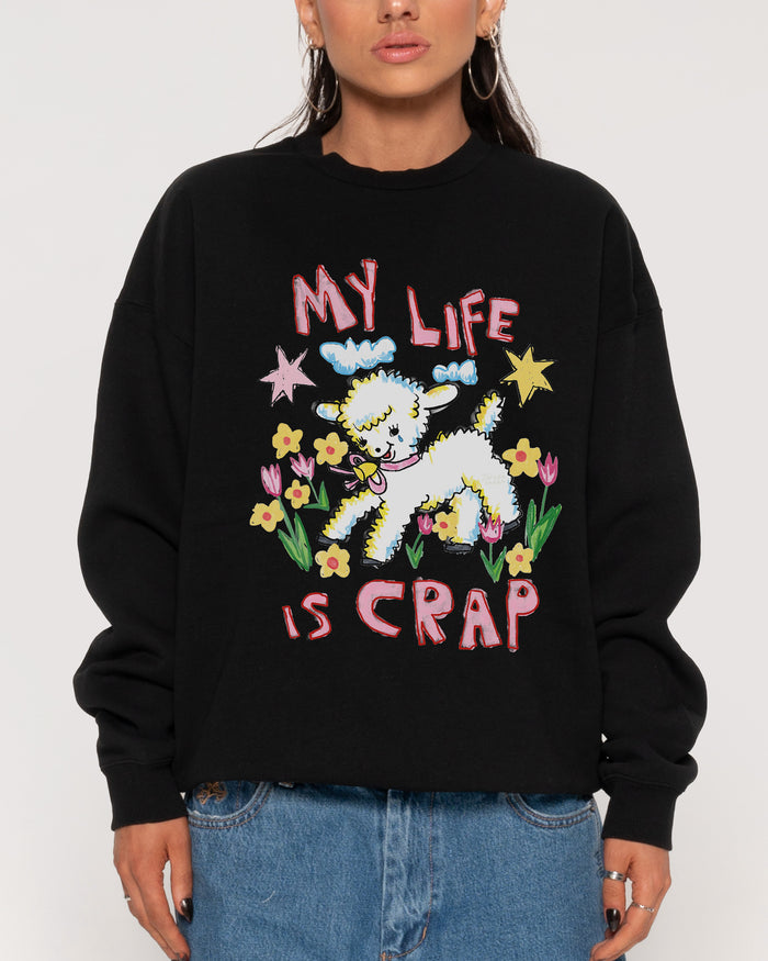 My Life is Crap Black Sweatshirt