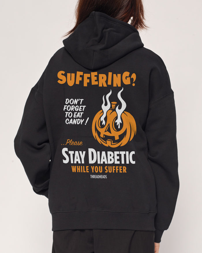 Stay Diabetic While You Suffer Hoodie Australia